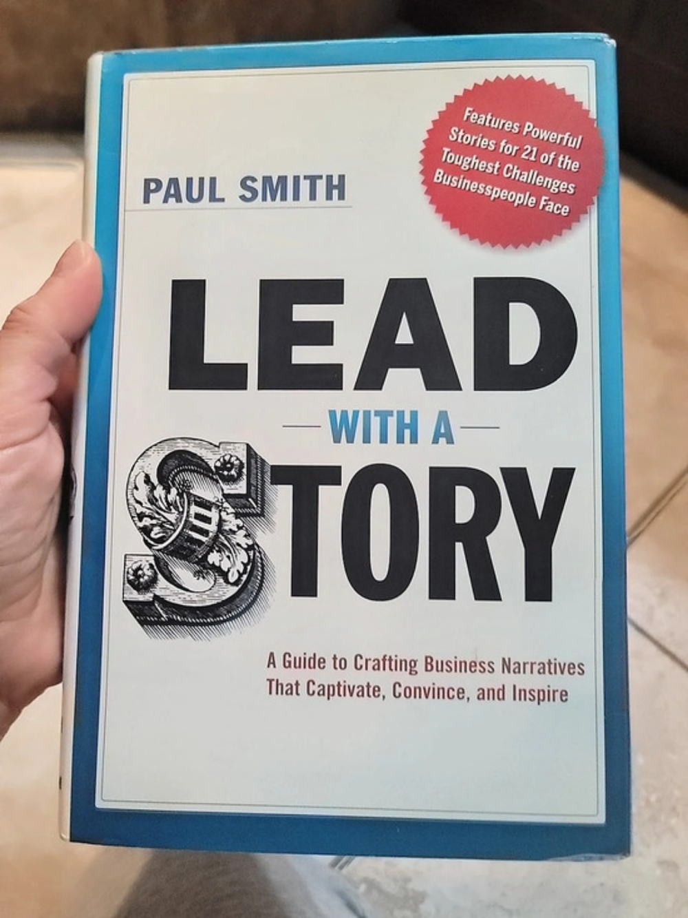 Paul Smith Lead with a Story Business Book Blue Like New